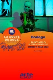 Bodega - Route du Rock 2023 movie poster