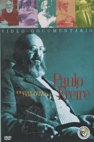 Paulo Freire - Educar para Transformar movie poster