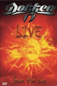 Dokken - Live from The Sun movie poster