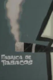 Fábrica de tabacos movie poster