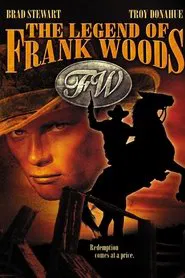 The Legend of Frank Woods movie poster