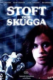 Poster da série Stoft och skugga