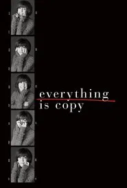 Everything Is Copy movie poster