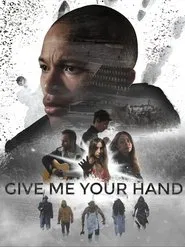 Give Me Your Hand movie poster