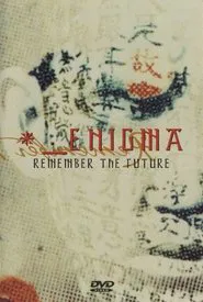 Enigma: Remember the Future movie poster