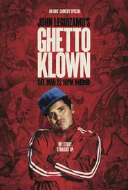 John Leguizamo: Ghetto Klown movie poster