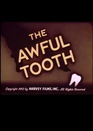 The Awful Tooth movie poster