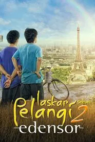 Laskar Pelangi 2: Edensor movie poster