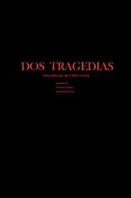 Two Tragedies movie poster