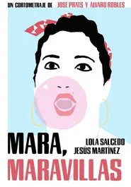 Mara, Maravillas movie poster