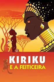 Poster do filme Kiriku e a Feiticeira