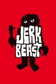 Jerkbeast movie poster