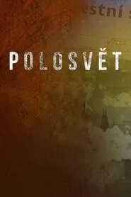 Polosvět tv show poster