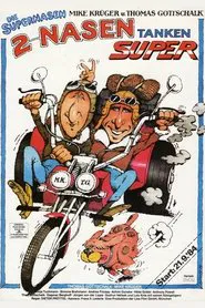 Zwei Nasen tanken Super movie poster