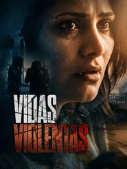 Vidas violentas movie poster