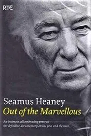 Poster do filme Seamus Heaney: Out of the Marvellous