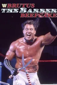 Brutus "The Barber" Beefcake movie poster