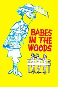 Babes in the Woods movie poster