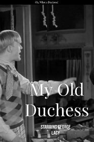 My Old Duchess movie poster