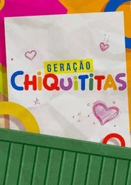 Poster do filme Geração Chiquititas