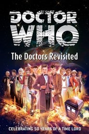 Doctor Who: The Doctors Revisited tv show poster
