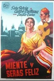 Miente y serás feliz movie poster