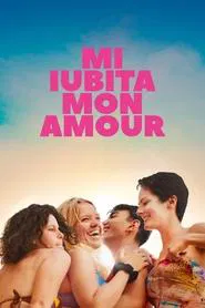 Mi Iubita, Mon Amour movie poster