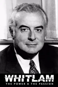 Whitlam: The Power and the Passion tv show poster