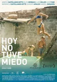 Hoy no tuve miedo movie poster
