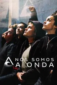 Poster da série Nós Somos a Onda
