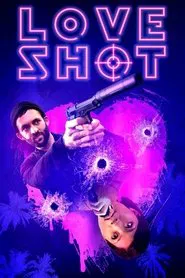 Love Shot movie poster