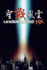Undeclared War movie poster
