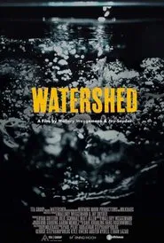 WATERSHED movie poster