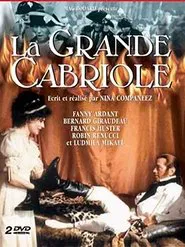 La Grande Cabriole tv show poster