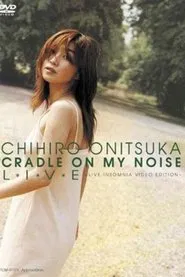 CRADLE ON MY NOISE L*I*V*E -LIVE INSOMNIA VIDEO EDITION movie poster