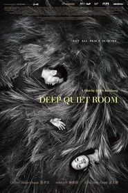 Deep Quiet Room movie poster