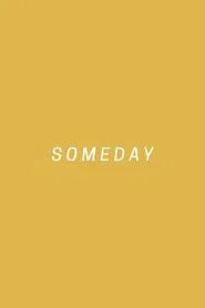 Poster do filme Someday