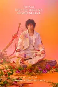 Fujii Kaze Love All Serve All Stadium Live movie poster
