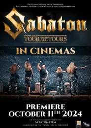 Sabaton – The Tour to End All Tours movie poster