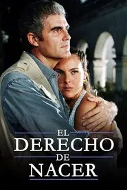 El derecho de nacer tv show poster