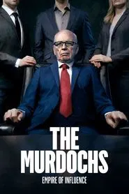 The Murdochs: Empire of Influence tv show poster