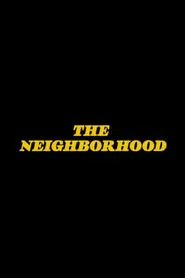 The Neighborhood movie poster