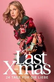 Poster da série Last X-mas - 24 Tage für die Liebe