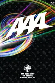 AAA TOUR 2007 4th ATTACK at SHIBUYA-AX movie poster