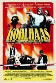 Kohlhaas or the Proportionality of Means movie poster
