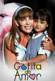 Gotita de Amor tv show poster