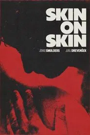 Skin on Skin movie poster