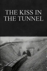 The Kiss in the Tunnel movie poster