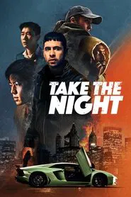 Take the Night movie poster