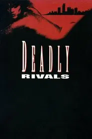 Deadly Rivals movie poster